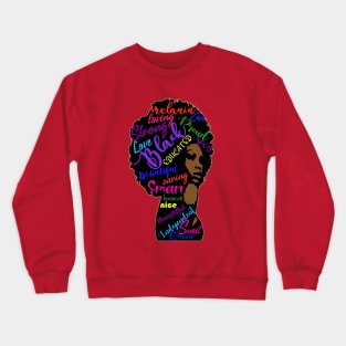 Black Queen Melanin African American Strong Black Woman Crewneck Sweatshirt